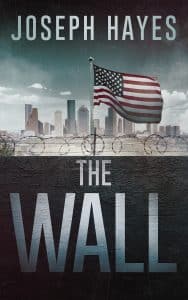 The Wall by Joseph Hayes